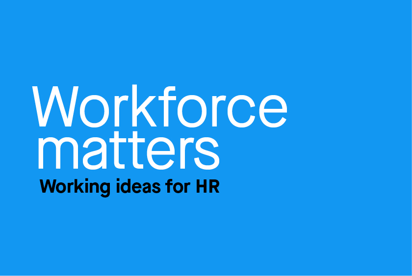 Video: Workforce matters – Working ideas to support employee wellbeing
